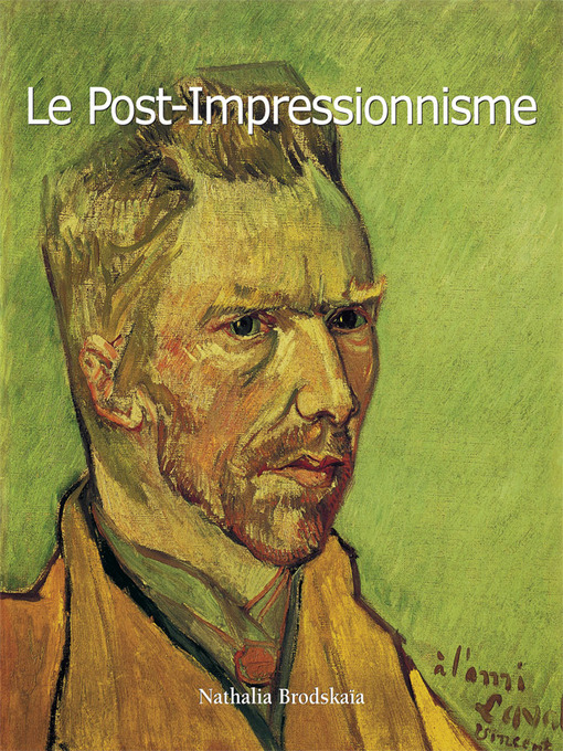 Title details for Le Post-Impressionnisme by Nathalia Brodskaya - Available